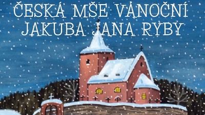 BOŠILEC: Česká mše vánoční J. J. Ryby 2024