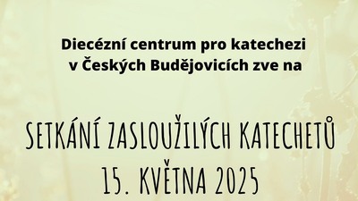 Č. BUDĚJOVICE: Setkání zasloužilých katechetů