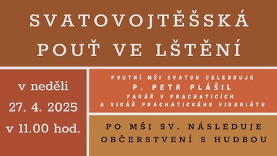 LŠTĚNÍ: Svatovojtěšská pouť 2025