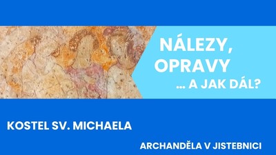 JISTEBNICE: Beseda s odborníky o kostele sv. archanděla Michaela