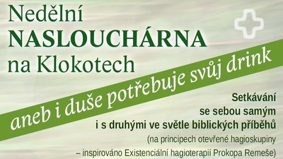 KLOKOTY: Nedělní „NASLOUCHÁRNA“