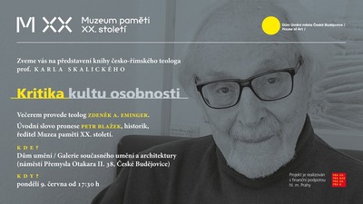 Č. BUDĚJOVICE: Představení knihy prof. Karla Skalického „Kritika kultu osobnosti“