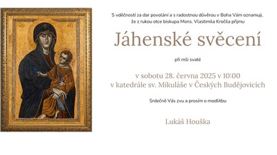 Č. BUDĚJOVICE: Jáhenské svěcení – Lukáš Houška 2025