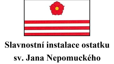 VĚTŘNÍ: Slavnostní instalace ostatku sv. Jana Nepomuckého