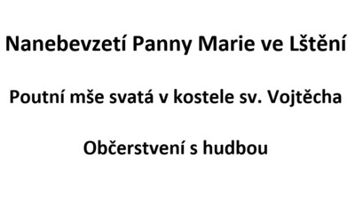 LŠTĚNÍ: Nanebevzetí Panny Marie 2025