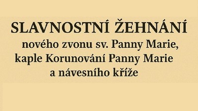 ŠTĚTICE: Žehnání zvonu, kaple a návesního kříže