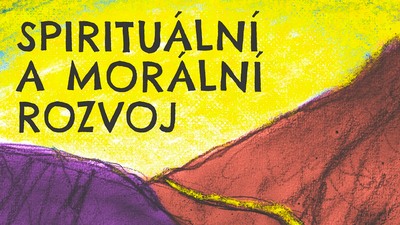 PRAHA: Konference „Spirituální a morální rozvoj“