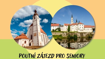 Poutní zájezd pro seniory - Kájov a Vyšší Brod