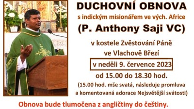 VLACHOVO BŘEZÍ: Duchovní obnova s indickým misionářem