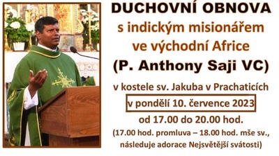 PRACHATICE: Duchovní obnova s indickým misionářem