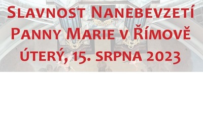 ŘÍMOV: Slavnost Nanebevzetí Panny Marie 2023