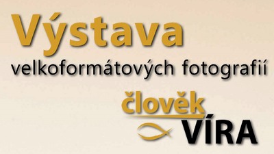 Č. BUDĚJOVICE: Výstava velkoformátových fotografií spolku Člověk a Víra 2023
