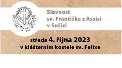 POZOR ZMĚNA! SUŠICE: Slavnost sv. Františka s o. Markem Váchou