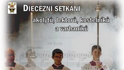 Č. BUDĚJOVICE: Diecézní setkání akolytů, lektorů, kostelníků a varhaníků 2023