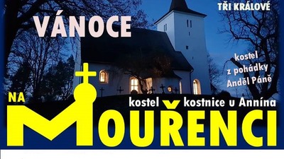MOUŘENEC a ANNÍN: Program od Adventu do ledna 2024