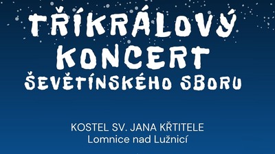 LOMNICE NAD LUŽNICÍ: Tříkrálový koncert 2024