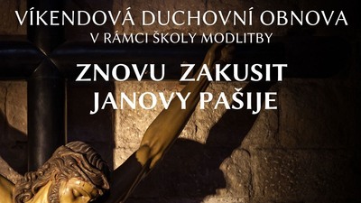 HOSÍN: Víkendová DO „Znovu zakusit Janovy pašije“