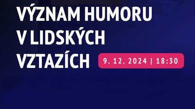 Č. BUDĚJOVICE: Přednáška „Význam humoru v lidských vztazích“